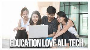 Education Loves All Tech